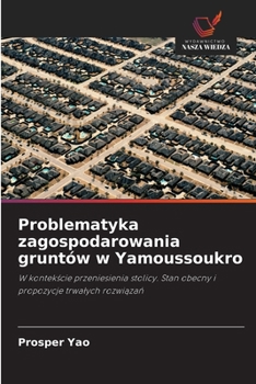 Paperback Problematyka zagospodarowania gruntów w Yamoussoukro [Polish] Book