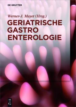 Hardcover Geriatrische Gastroenterologie [German] Book