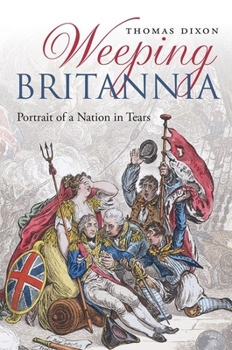 Hardcover Weeping Britannia: Portrait of a Nation in Tears Book