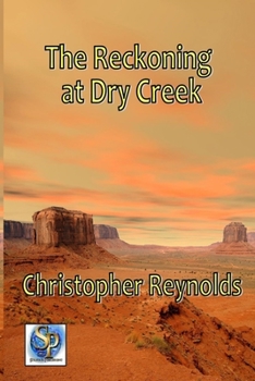 Paperback The Reckoning at Dry Creek Book