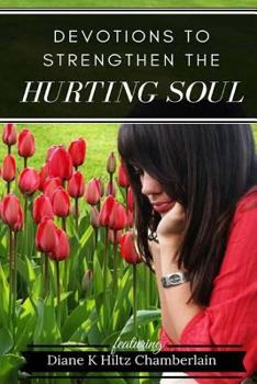 Paperback Devotions to Strengthen the Hurting Soul Book
