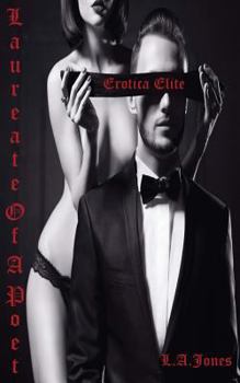 Paperback Erotica Elite Laureate Of A Poet Book