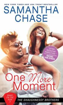 One More Moment - Book #3 of the Band on the Run