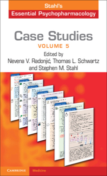 Paperback Case Studies: Stahl's Essential Psychopharmacology: Volume 5 Book