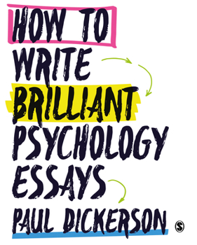 Paperback How to Write Brilliant Psychology Essays Book