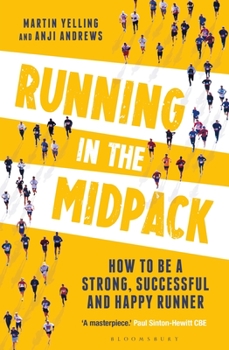 Paperback Running in the Midpack: How to Be a Strong, Successful and Happy Runner Book
