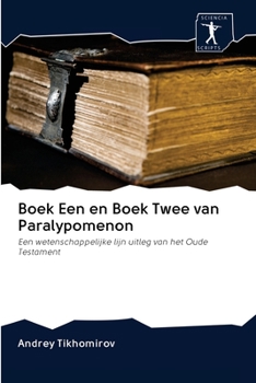 Paperback Boek Een en Boek Twee van Paralypomenon [Dutch] Book
