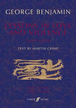 Paperback Lessons in Love and Violence: Opera in Two Parts, Vocal Score Book