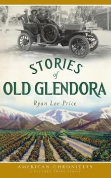 Hardcover Stories of Old Glendora Book