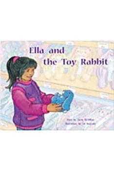 Paperback Ella and the Toy Rabbit: Leveled Reader Bookroom Package Yellow (Levels 6-8) Book