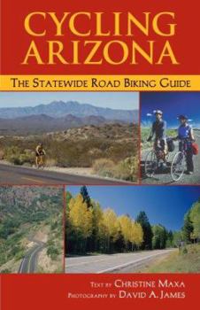 Paperback Cycling Arizona: The Statewide Road Biking Guide Book