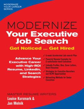 Paperback Modernize Your Executive Job Search: Get Noticed ... Get Hired Book