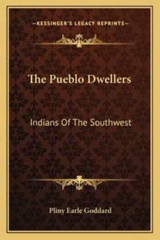 Paperback The Pueblo Dwellers: Indians Of The Southwest Book