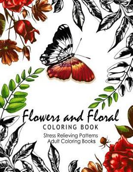 Flowers and Floral Coloring Book: Publications Flower Fashion Fantasies