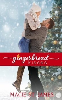 Paperback Gingerbread Kisses: A Clean, Small Town Christmas Romance Book