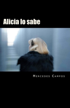 Paperback Alicia lo sabe [Spanish] Book