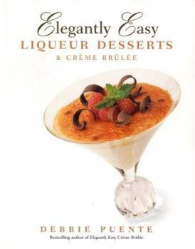 Hardcover Elegantly Easy Liqueur Desserts Book