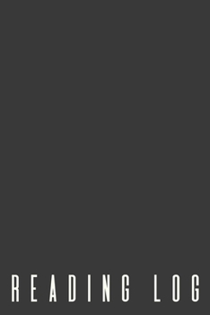 Reading Log: Minimalist College Ruled Progress Log for Students, Adults, and Book Lovers with Modern Cover Design in Black and White