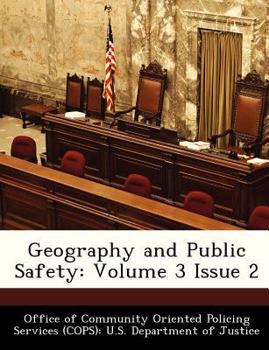 Paperback Geography and Public Safety: Volume 3 Issue 2 Book