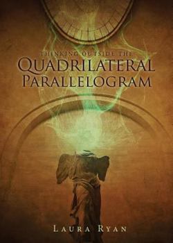 Paperback Thinking Outside the Quadrilateral Parallelogram Book