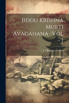 Paperback Jiddu Krishna Murti Avagahana -Vol - I [Telugu] Book