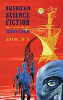 Hardcover American Science Fiction: Five Classic Novels 1956-58 (Loa #228): Double Star / The Stars My Destination / A Case of Conscience / Who? / The Big Time Book