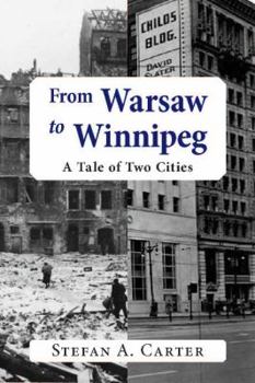 Paperback From Warsaw to Winnipeg: A Personal Tale of Two Cities Book