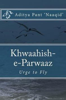 Paperback Khwaahish-E-Parwaaz: Urge to Fly [Hindi] Book