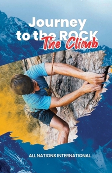 Paperback Journey to the Rock: The Climb Book