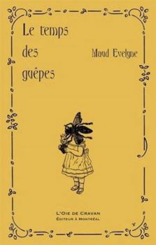 Paperback Le temps des guêpes [French] Book