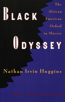 Paperback Black Odyssey: The African-American Ordeal in Slavery Book