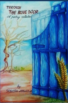 Paperback Through the Blue Door: A Poetry Collection Book
