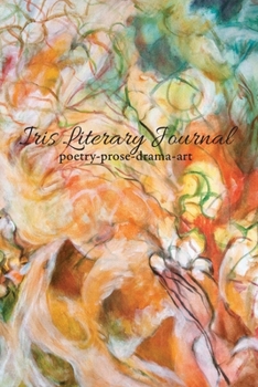 Paperback Iris Literary Journal: Volume I, Issue 2 - Summer 2020 Book