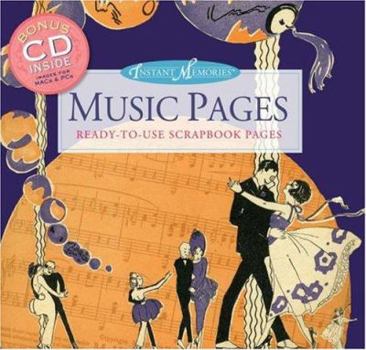 Paperback Music Pages: Ready-To-Use Scrapbook Pages [With CDROM] Book