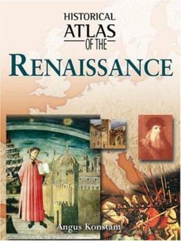 Hardcover Historical Atlas of the Renaissance Book