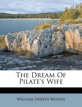 Paperback The Dream of Pilate's Wife Book