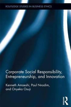 Paperback Corporate Social Responsibility, Entrepreneurship, and Innovation Book