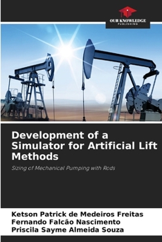 Paperback Development of a Simulator for Artificial Lift Methods Book