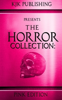 Paperback The Horror Collection: Pink Edition Book