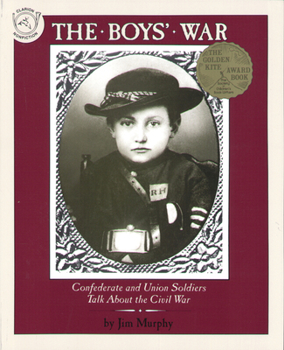 Paperback The Boys' War: Confederate and Union Soldiers Talk about the Civil War Book