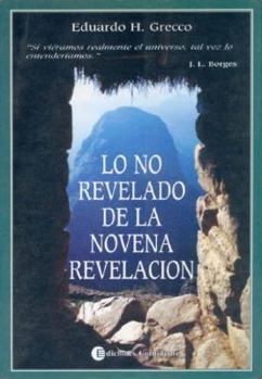 Perfect Paperback Lo No Revelado de La Novena Revelacion (Spanish Edition) [Spanish] Book