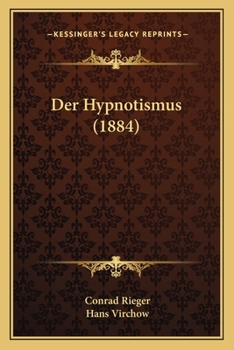 Paperback Der Hypnotismus (1884) [German] Book