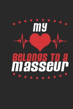 Paperback My Heart Belongs To A Masseur: Masseur Notebook - Masseur Journal - Handlettering - Logbook - 110 DOTGRID Paper Pages - 6 x 9 Book