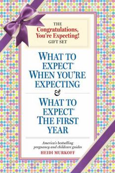 Paperback The Congratulations, You're Expecting! Gift Set: What to Expect When You're Expecting & What to Expect the First Year Book