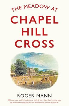 Paperback The Meadow at Chapel Hill Cross Book