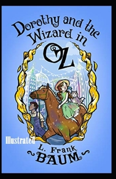 Paperback Dorothy and the Wizard in Oz Illustrated Book