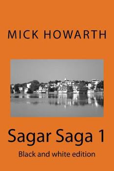 Paperback Sagar Saga 1: Black and white edition Book