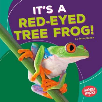 Library Binding It's a Red-Eyed Tree Frog! Book