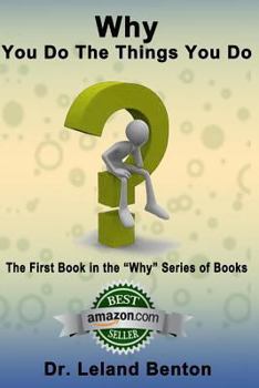 Paperback Why_You_Do_The_Things_You_Do: The First Book in the "Why" Series of Books Book