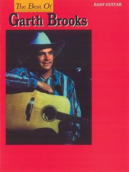 Paperback The Best of Garth Brooks for Easy Guitar: Easy Guitar/Tab Book